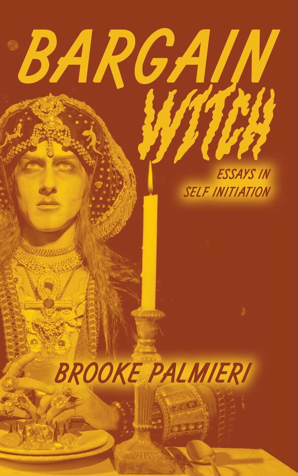 Bargain Witch: Essays on Self-Initiation by Brooke Palmieri - Image 5