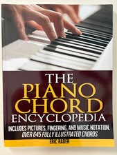 The Piano Chord Encyclopedia: Over 645 Fully Illustrated Chords  VERY GOOD