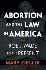 Abortion and the Law in America