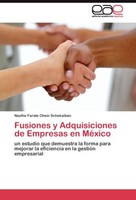 Fusiones Y Adquisiciones De Empresas En MéXico Nazlhe Faride CheíN SchekaibáN