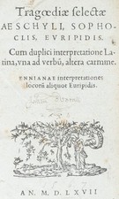 1567 ~ TRAGOEDIAE SELECTAE ~ Aeschylus + Sophocles + Euripides / Henri Estienne
