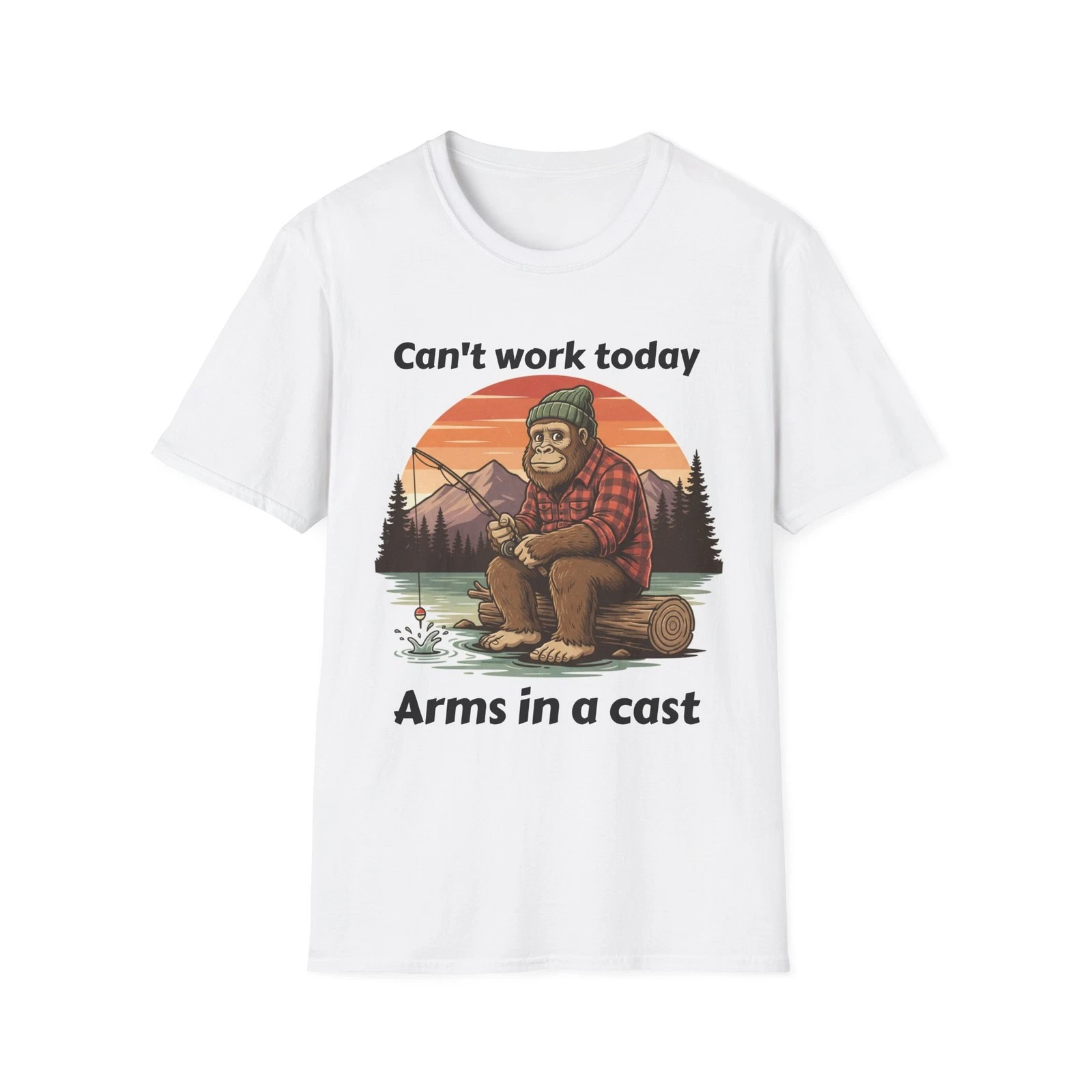 Can't Work Today Arms in a Cast T-Shirt | Bigfoot Fishing Camp Graphic