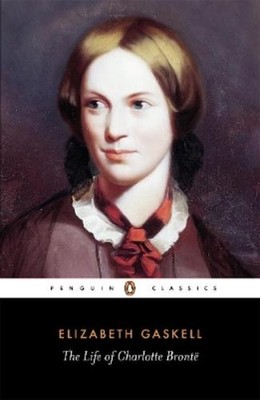 Elizabeth Gaskell The Life of Charlotte Bronte (Taschenbuch)
