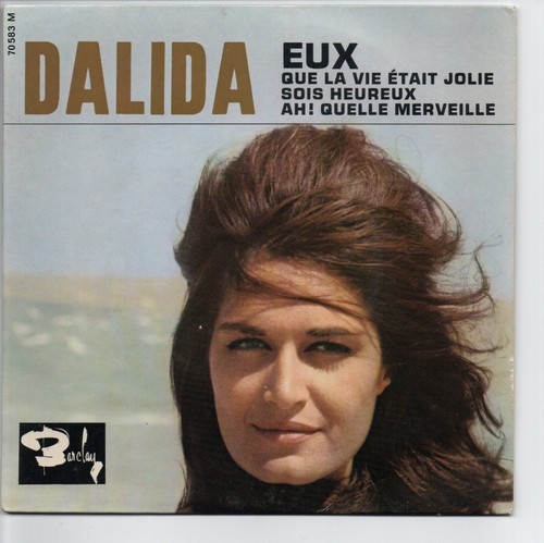 45 t EP 1963 - DALIDA - Eux (Danyel GERARD, Pierre BAROUH), Sois heureux