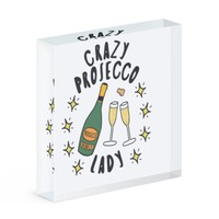 VerrüCkte Prosecco Damen Stars Acryl Foto Block Rahmen Lustiger Witz Mutter Tag