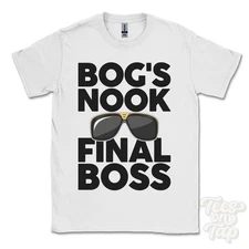 BOG'S NOOK FINAL BOSS T-SHIRT funny xmas gift woodhall spa lincolnshire england