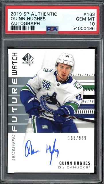 2019 SP AUTHENTIC #163 QUINN HUGHES FUTURE WATCH AUTO ROOKIE /999 PSA GEM MT 10
