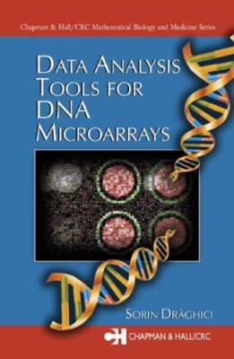 Statistics and Data Analysis for Microarrays Using R and Bioconductor