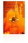 The islamic Conquest Of Syria (Ta-Ha Publishers) Hardback