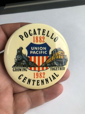 ALTE VINTAGE 1982 Union Pacific Railroad Pocatello Centennial Pinback groß 3 Zoll