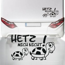 Hetz mich nicht 50cm B44 MR Autoaufkleber Familie Schildkröte Fun Text Wohnmobil