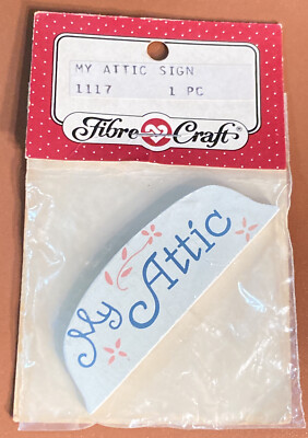 VTG Fibre Craft Dollhouse Miniature or Craft Painted Wood My Attic Sign 2.75''