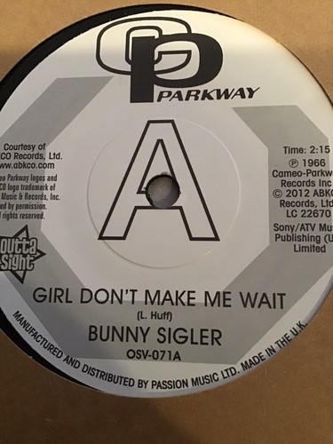 Bunny Sigler - Girl Don’t Make Me Wait Too Long / Follow Your Heart - Mint demo