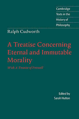 Ralph Cudworth: A Treatise Concerning Eternal and Immutable Morality Cudworth