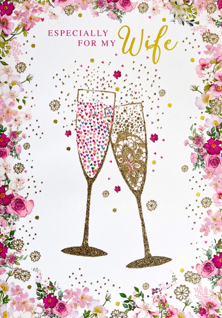 Especially For My Wife Special Birthday Card - Two Sparkling Champagne Flutes