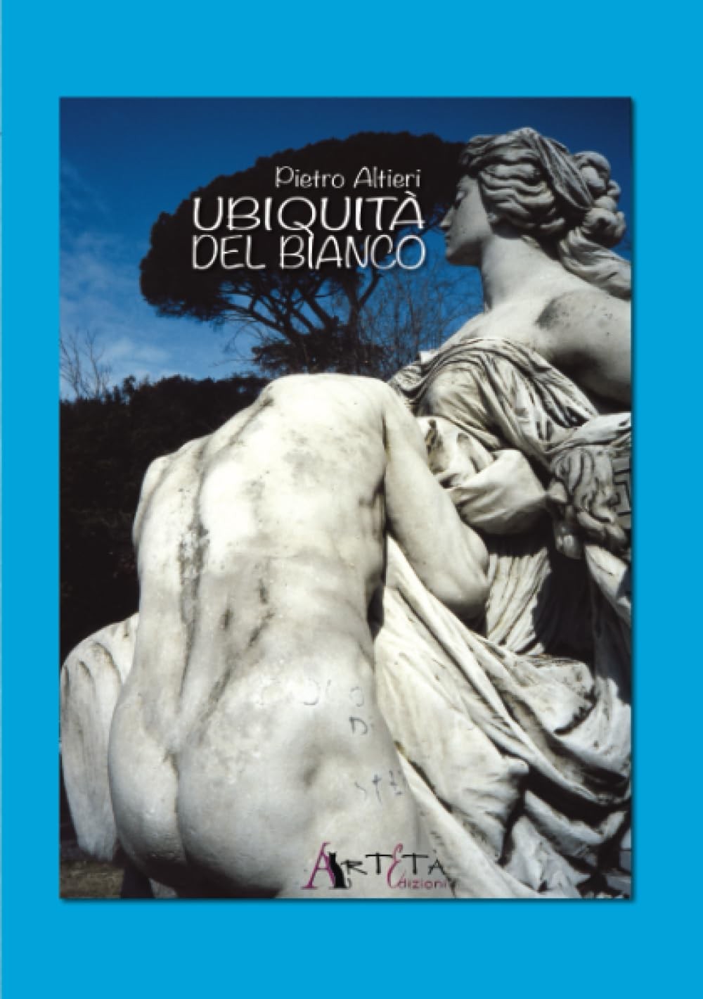 Пьетро Алтьери Повсеместно распространенный роман Бьянко (в мягкой обложке) (ИМПОРТ ИЗ Великобритании)