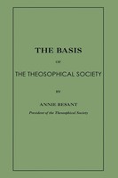 Annie Bessant | The Basis Of The Theosophical Society | Taschenbuch | Englisch