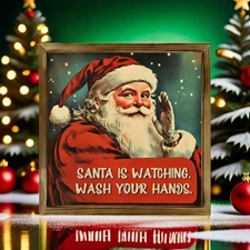 Christmas Santa Wooden Sign Santa Watching Wash Your Hands Funny Holiday Decor