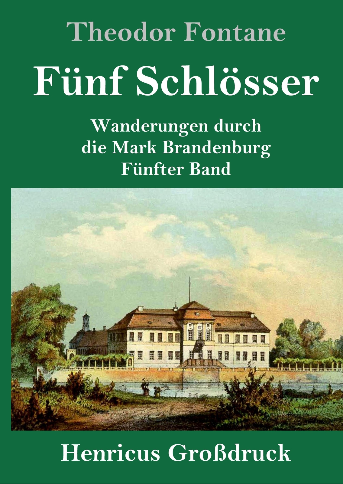 Thumbnail - Theodor Fontane | Fünf Schlösser (großdruck) | Buch | Deutsch (2019) |