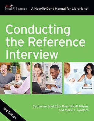 Conducting the Reference Interview - Paperback - GOOD