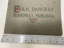 Anna Spacek / FOLK DANCES OF BOHEMIA AND MORAVIA FOR SCHOOL PLAYGROUND 1917