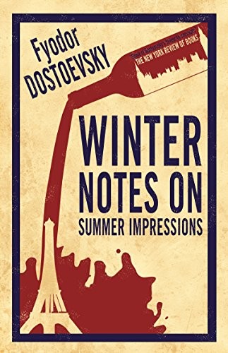 Winter Notes on Summer Impressions: New Translation by Fyodor Dostoevsky... - Image 6