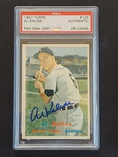 AL KALINE #125 1957 Topps Baseball PSA/DNA AUTO AUTHENTIC DETROIT TIGERS