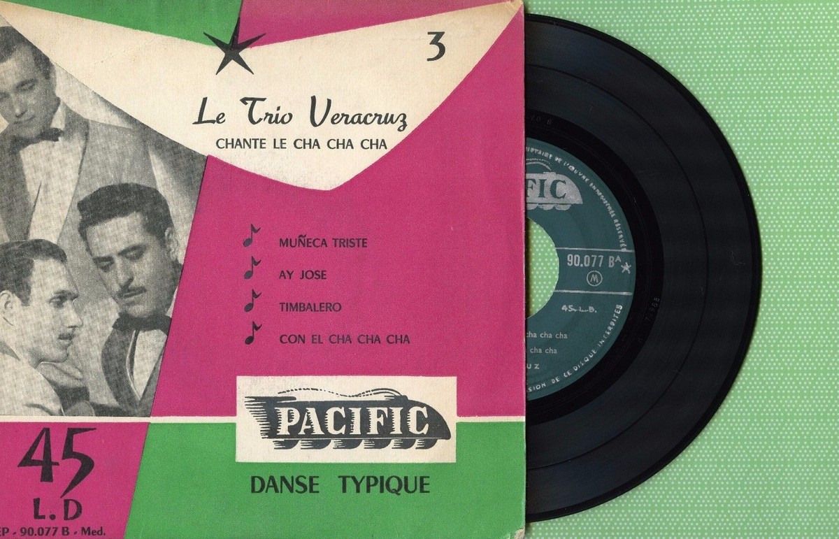 TRIO VERACRUZ / Muñeca Triste Cha Cha / PACIFIC 90.077 Press