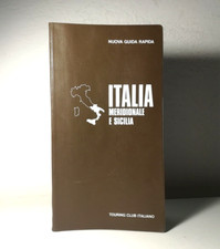 ITALIA MERIDIONALE E SICILIA GUIDA TOURING CLUB ITALIANO TURISMO LIBRO - (139)