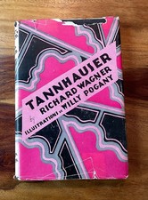 Tannhäuser by Richard Wagner ~ Willy Pogány Illus 8 Plates ~Rare DJ ~ Art Deco🎄