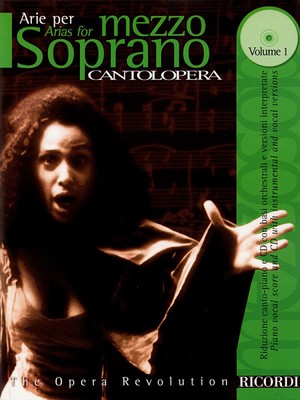 Cantolopera: Arias for Mezzo-Soprano Volume 1 Cantolopera Collection 050484051