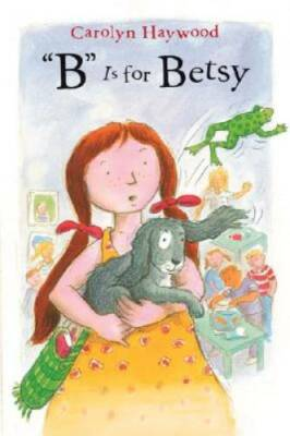#ad #ad B Is for Betsy Betsy Paperback Paperback By Haywood Carolyn GOOD $4.30