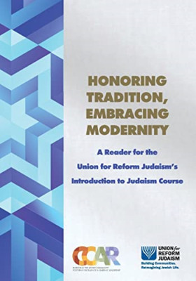 Honoring Tradition, Embracing Modernity: A Reader for t - Paperback NEW Person,