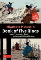 Miyamoto Musashi's Book Of Five Rings: The Manga Edition, Miyamoto Musashi