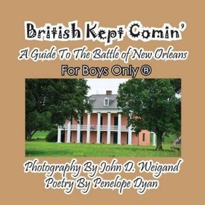 Penelope Dyan British Kept Comin' -- A Guide to the Battle of New  (Taschenbuch)