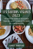 Camille Rousseau | Les Saveurs VéGanes 2023 | Taschenbuch | FranzöSisch (2023)