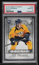 2013 Panini Titanium Rookie Retail 8/299 Filip Forsberg #220 PSA 10 GEM MT 8sr