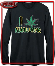 I Love Marijuana LONG SLEEVE SHIRT M-3XL WEED Pot Leaf STONED Stoner Get High