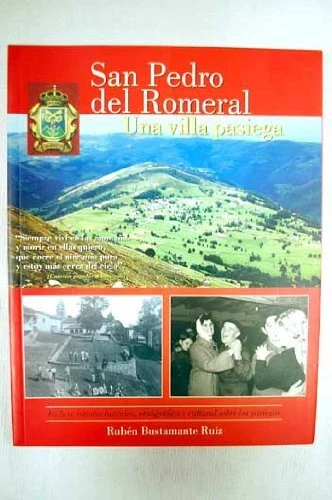 San Pedro Del Romeral : Una Villa Pasiega : Incluye Estudio Histórico, Etnográfi - Imagen 1 de 1
