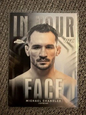 Michael Chandler Topps Chrome UFC 2026 #IYF-4 In Your Face Insert Standard