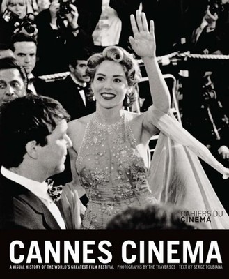 Cannes Cinema: A Visual History of the World's Greatest Film Festival Serge