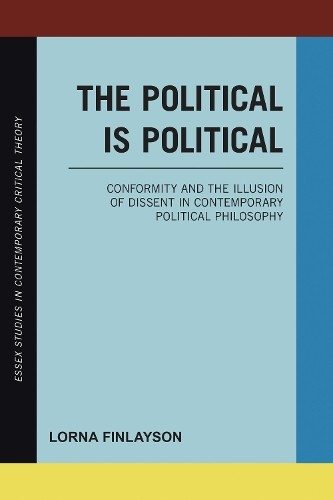 The Political is Political - 9781783482863