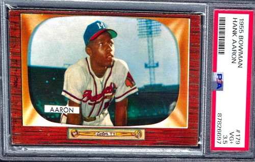1955 Bowman, Hank Aaron, # 179, Graded PSA 3.5,  Centered Looks Nicer