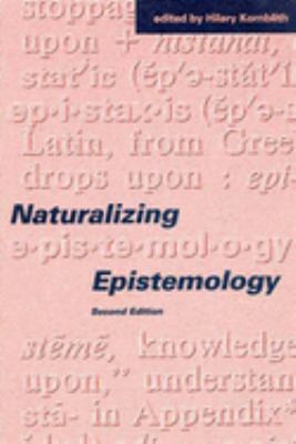 Naturalizing Epistemology, Second Edition Paperback