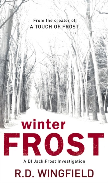Winter Frost (DI Jack Frost Book 5) by R D Wingfield (Paperback Book)