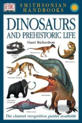Dinosaurs and Other Prehistoric Animals (Smithsonian Handbooks) - GOOD