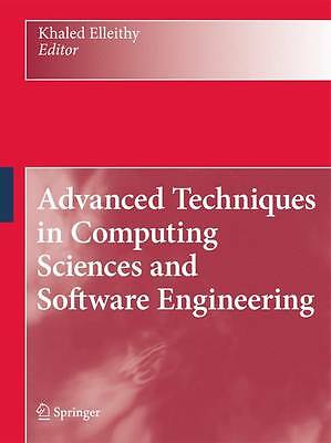 Advanced Techniques in Computing Sciences and Software Engineering by 