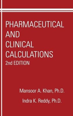 Pharmaceutical and Clinical Calcula..., Reddy, Indra K.