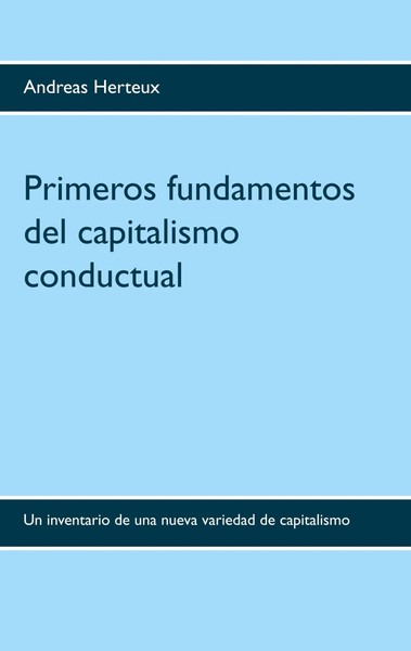 Andreas Herteux | Primeros Fundamentos Del Capitalismo Conductual | Taschenbuch-image