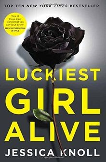 Luckiest Girl Alive von Knoll, Jessica | Buch | Zustand gut